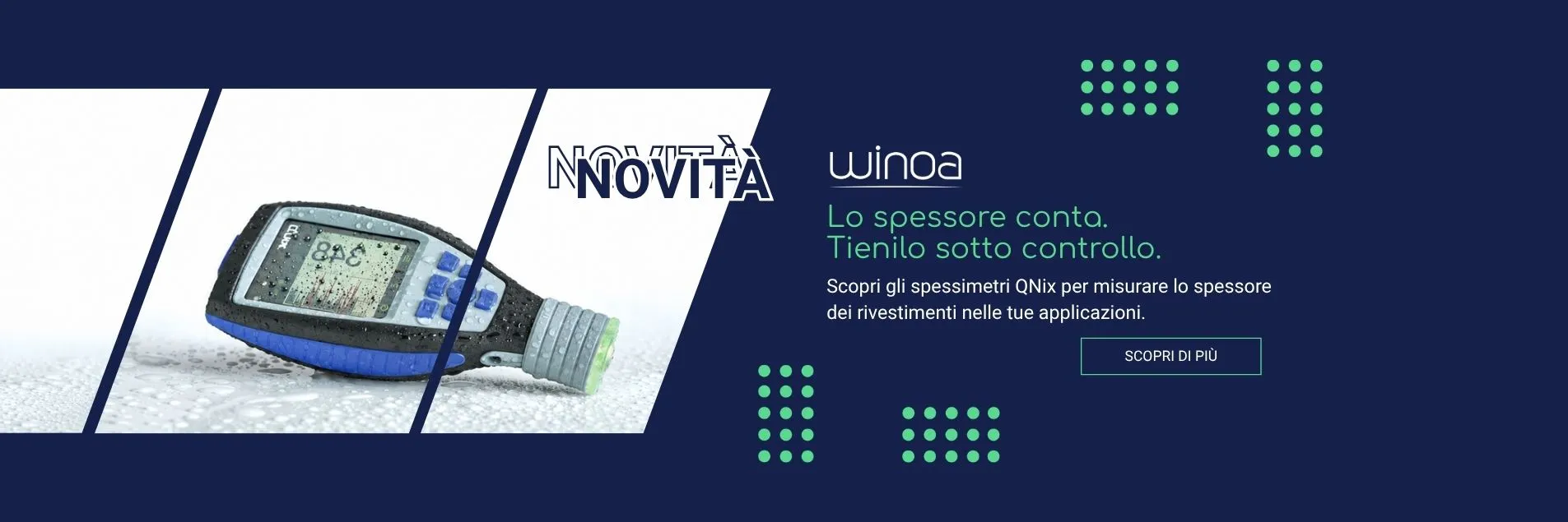 Spessimetro QNix per la misurazione dello spessore dei rivestimenti, tra le novità del catalogo Winoa.